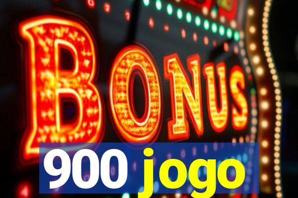 900 jogo